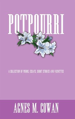 POTPOURRI - Cowan, Agnes M.