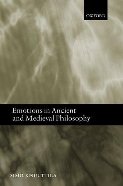 Emotions in Ancient and Medieval Philosophy - Knuuttila, Simo