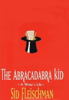 The Abracadabra Kid - Fleischman, Sid