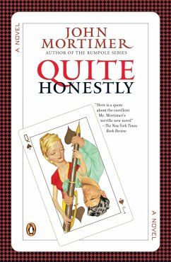 Quite Honestly - Mortimer, John