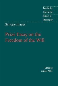 Prize Essay on the Freedom of the Will - Schopenhauer, Arthur