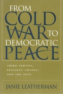 From Cold War to Democratic Peace - Leatherman, Janie