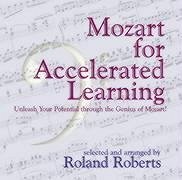 Mozart for Accelerated Learning CD's - Roberts, Roland