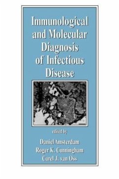 Immunological and Molecular Diagnosis of Infectious Disease - Oss, Carel J van