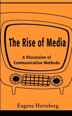 The Rise of Media - Hertzberg, Eugene