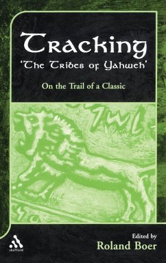 Tracking the Tribes of Yahweh - Boer, Roland