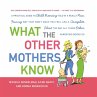 What the Other Mothers Know - Bild 1