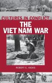 Cultures in Conflict--The Viet Nam War