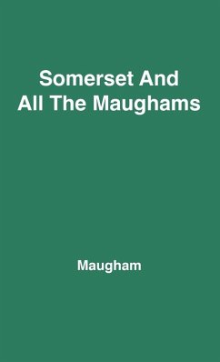 Somerset and All the Maughams - Maugham, Robin; Unknown