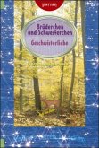 Brüderchen und Schwesterchen