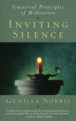 Inviting Silence: Universal Principles of Meditation - Norris, Gunilla