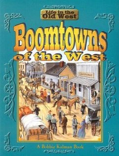 Boomtowns of the West - Kalman, Bobbie