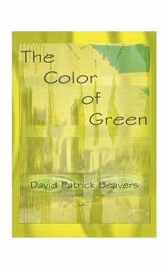 The Color of Green - Beavers, David Patrick