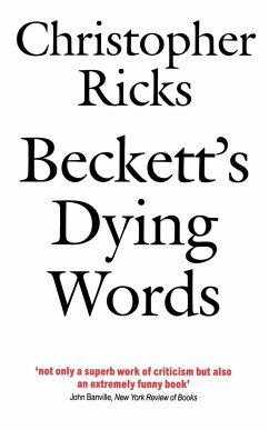 Beckett's Dying Words - Ricks, Christopher