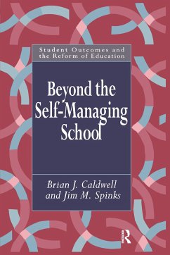 Beyond the Self-Managing School - Caldwell, Brian; Spinks, Jim M