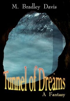 Tunnel of Dreams - Davis, M. Bradley