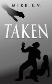 Taken