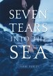 Seven Tears Into the Sea - Bild 1