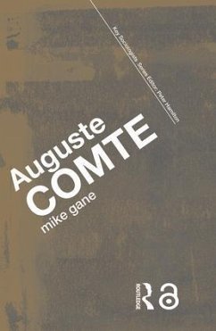 Auguste Comte - Gane, Mike