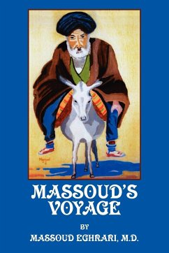 MASSOUD'S VOYAGE - Eghrari M. D., Massoud