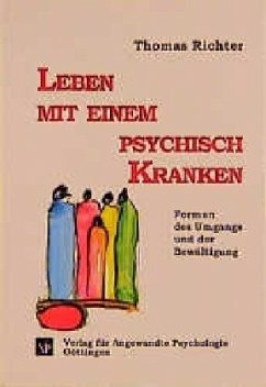 Leben mit einem psychisch Kranken