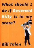 What Should I Do If Reverend Billy Is in My Store?