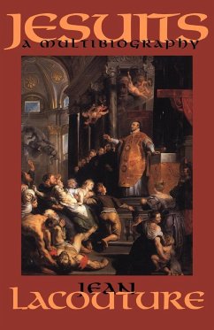 Jesuits: A Multibiography - Lacouture, Jean