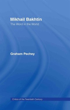 Mikhail Bakhtin - Pechey, Graham