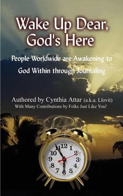 Wake Up Dear, God's Here - Attar, Cynthia