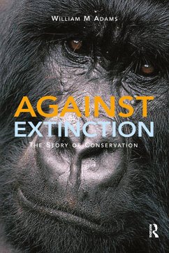 Against Extinction - Adams, William Bill