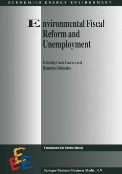 Environmental Fiscal Reform and Unemployment - Carraro, C. / Siniscalco, D. (Hgg.)