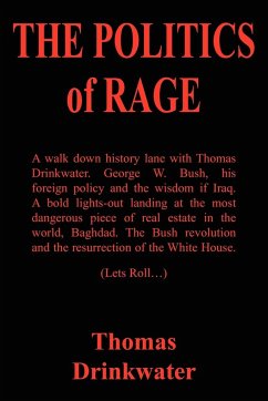 THE POLITICS of RAGE