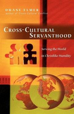 Cross-Cultural Servanthood - Elmer, Duane