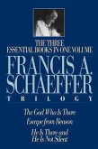 A Francis A. Schaeffer Trilogy