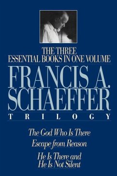 A Francis A. Schaeffer Trilogy - Schaeffer, Francis A.
