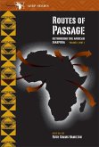 Routes of Passage: Rethinking the African Diaspora