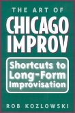 The Art of Chicago Improv