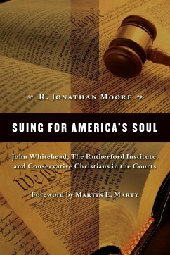 Suing for America's Soul - Moore, R. Jonathan