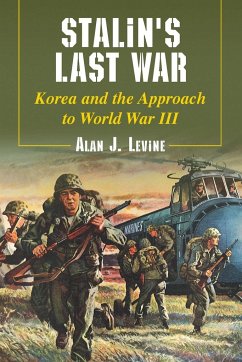 Stalin's Last War - Levine, Alan J.