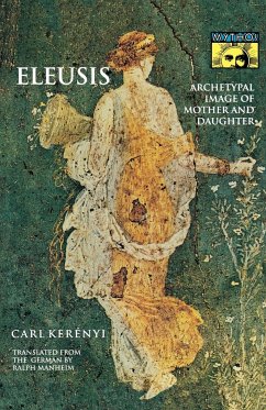 Eleusis - Kerényi, Carl