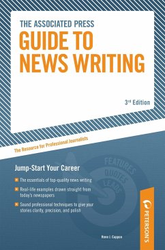 The Associated Press Guide to News Writing - Cappon, Rene J