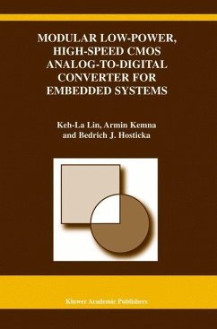 Modular Low-Power, High-Speed CMOS Analog-to-Digital Converter of Embedded Systems - Keh-La Lin;Kemna, Armin;Hosticka, Bedrich J.