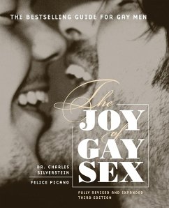Joy of Gay Sex, The - Silverstein, Charles; Picano, Felice