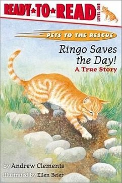 Ringo Saves the Day!: Ready-To-Read Level 1 - Clements, Andrew