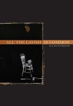 All the Lavish in Common - Peterson, Allan