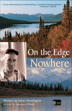 On the Edge of Nowhere - Huntington, James; Lawrence, Elliott