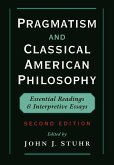 Pragmatism and Classical American Philosophy