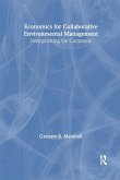 Economics for Collaborative Environmental Management
