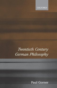 Twentieth Century German Philosophy - Gorner, Paul