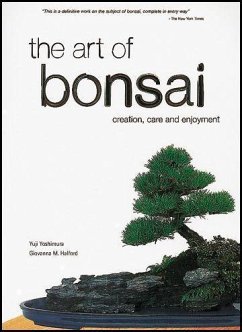 The Art of Bonsai - Yoshimura, Yuji; Halford, Giovanna M